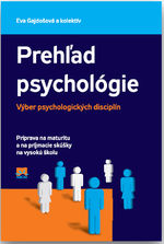 PREHĽAD PSYCHOLÓGIE